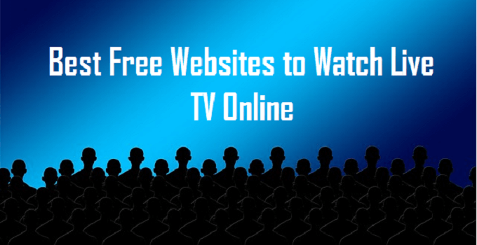 Best Free Websites to Watch Live TV Online