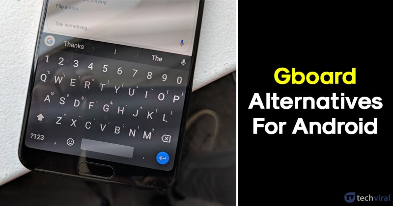 1579552667 10 Best Gboard Alternatives For Android