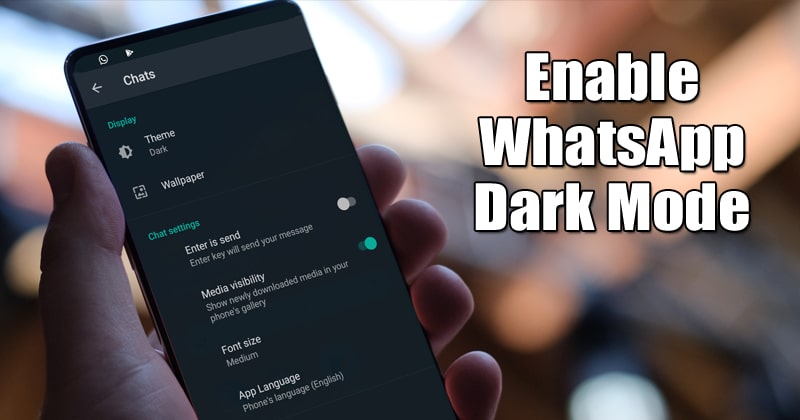 1579717371 How You Can Enable WhatsApp Dark Mode Right Now