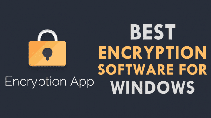 best encryption software for windows 10 harder to decrypt