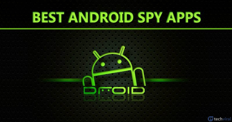 1588259915 15 Best Free Android Spy Apps in 2020 Latest Apps