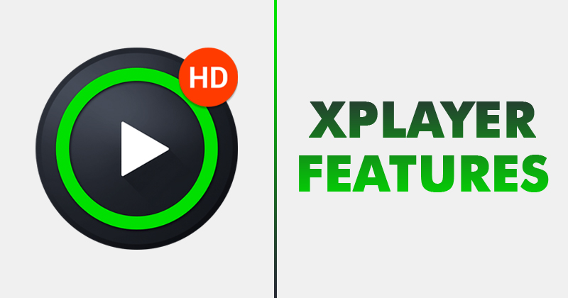 Features of XPlayer