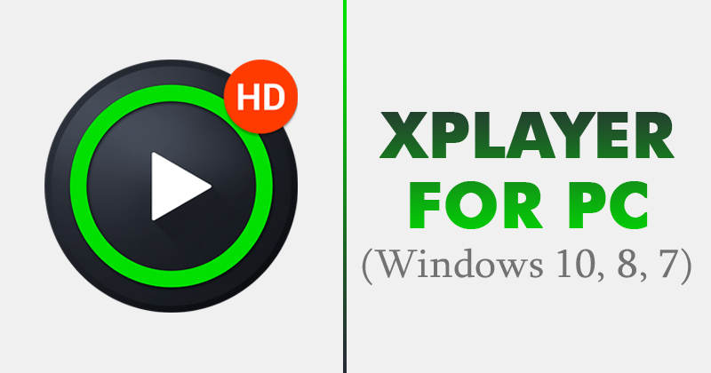 1588685938 XPlayer for PC Windows 10 8 7