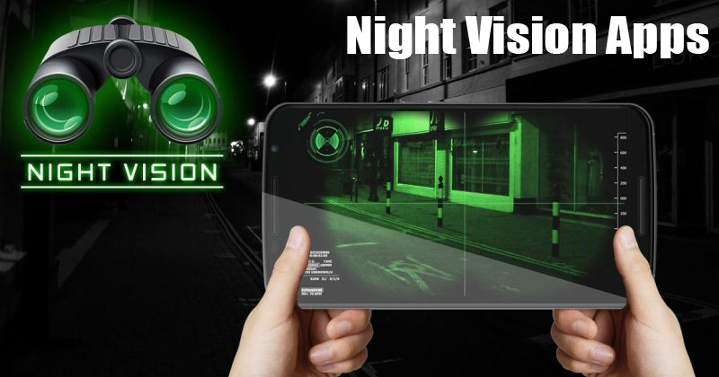 1588693246 10 Best Night Vision Apps For Android in 2020