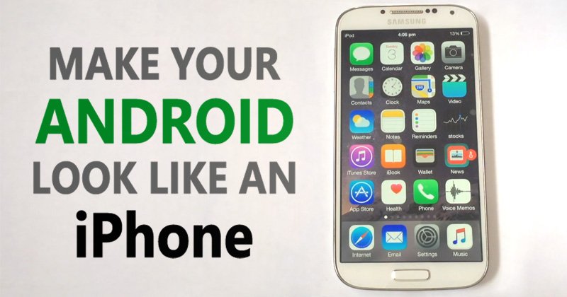 1590592681 How To Make Your Android Look like An iPhone Without