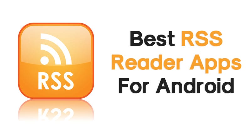 1592834073 15 Best RSS Reader Apps For Android in 2020