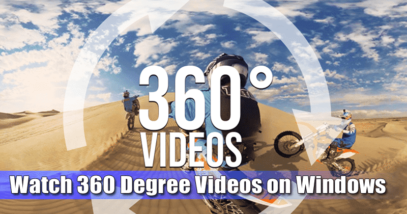 1593014674 How to Watch 360 Degree Videos on Windows 10 4
