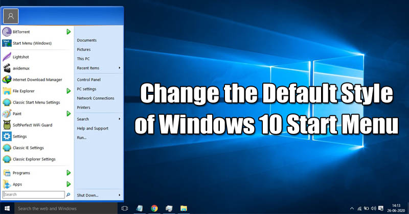 1593195464 How To Change the Default Style of Windows 10 Start