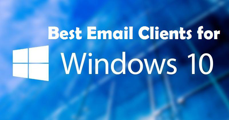 1593556789 15 Best Email Clients For Windows 10 Latest 2020