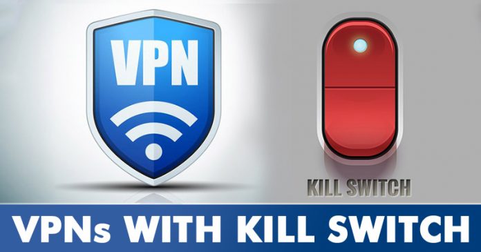 Best VPN services with Kill Switch Feature in 2020