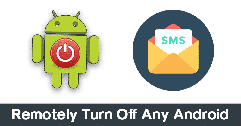 1594731328 How To Remotely Turn Off Any Android With SMS or