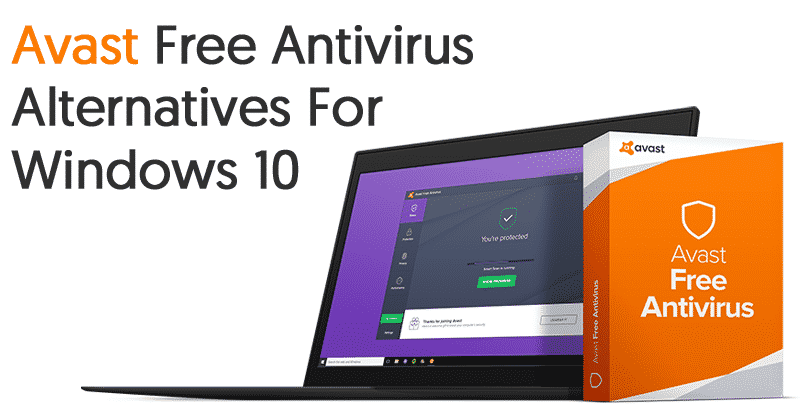 10 Best Avast Free Antivirus Alternatives For Windows in 2020
