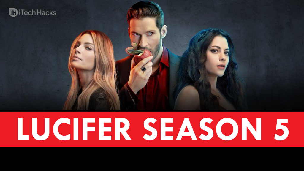 Watch Lucifer Season 5 - Release Date, Rumors, Download