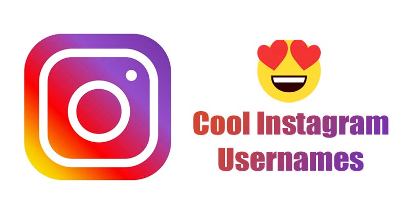 300 Instagram Names Best Cool Stylish Usernames For