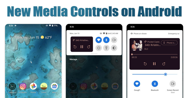 How To Get Android 11s New Media Controls on any