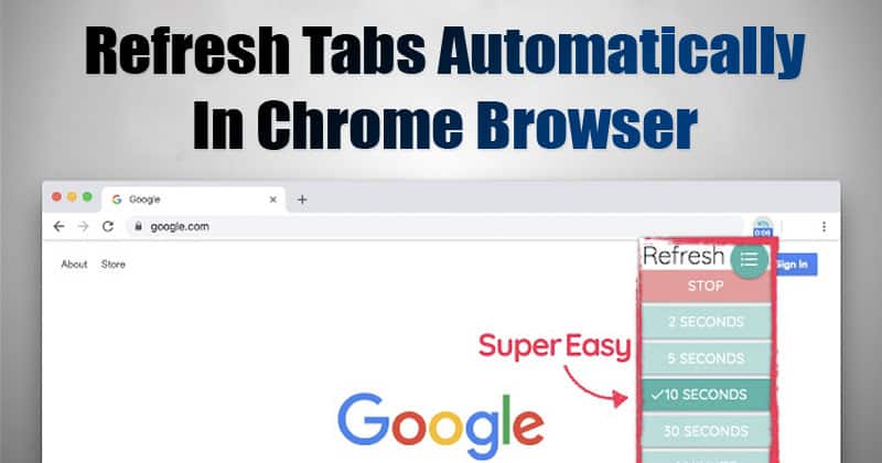 How To Refresh Tabs Automatically in Chrome Browser