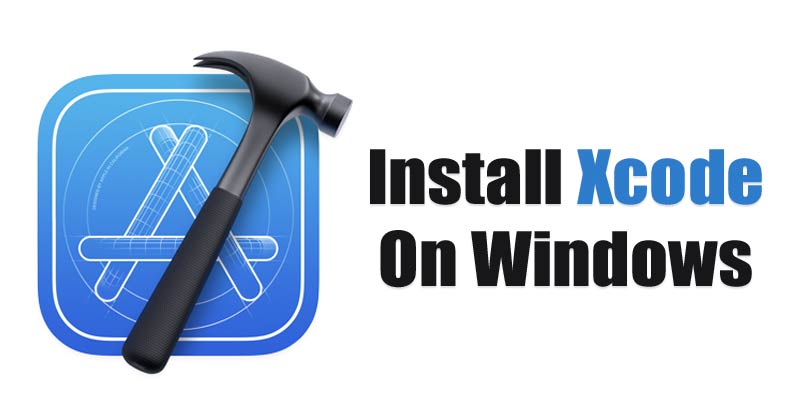 Xcode For Windows Download Install Xcode IDE For