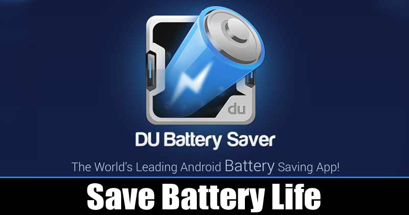 10 Best DU Battery Saver Alternatives For Android