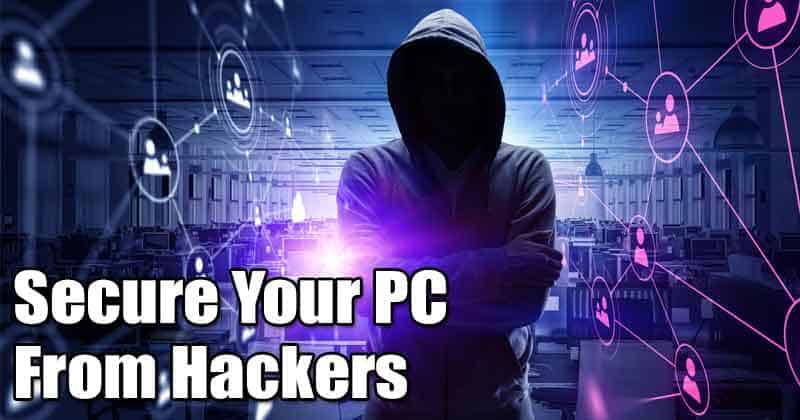 1601338185 How To Secure Your PC From Hackers Who Can Track