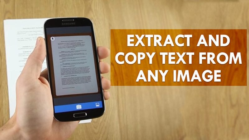 How To Extract And Copy Text From an Image On