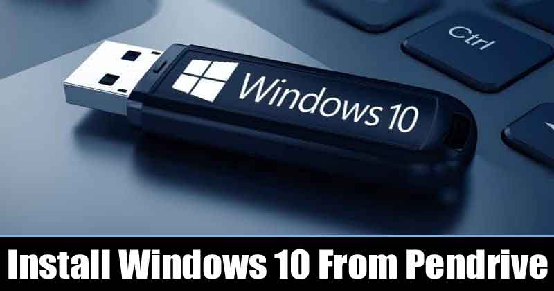 How to Install Windows 10 From PendriveUSB