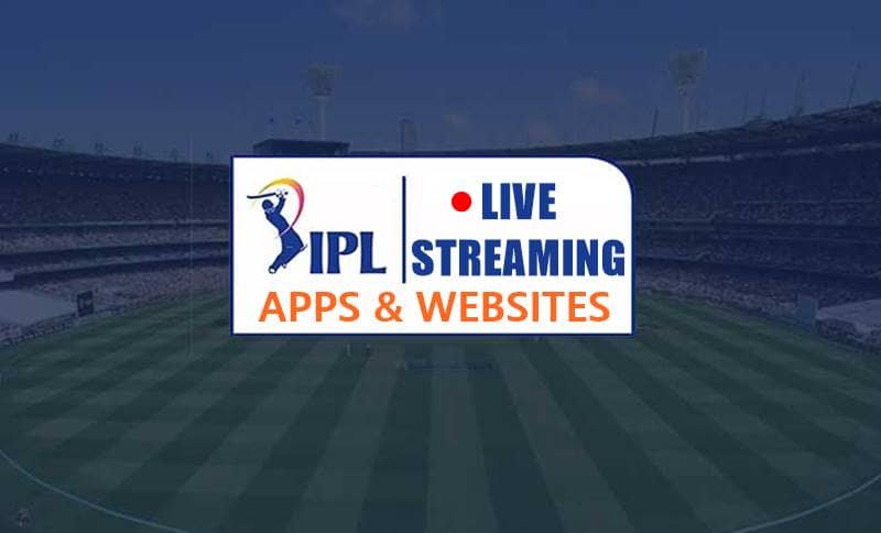 IPL 2020 Live Streaming Apps Websites Watch Online