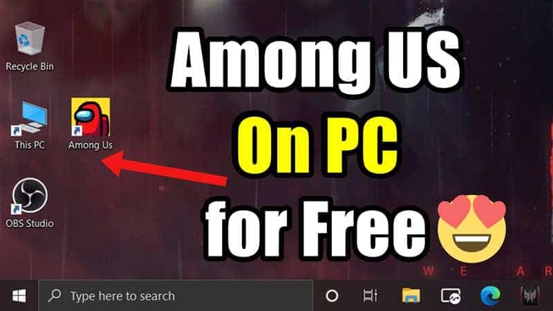 1601916063 Download Among Us On PC for Free Step by step Guide