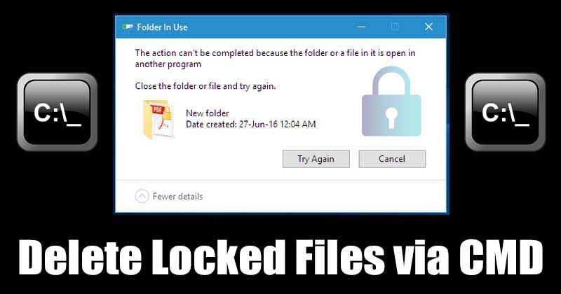 1602385639 How to Delete Locked Files in Windows 10 via CMD