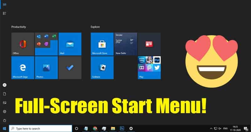 1602945485 How to Enable or Disable Windows 10s Full Screen Start Menu