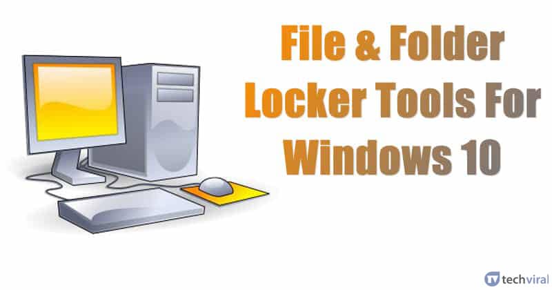 1603397119 10 Best File Folder Locker Tools For Windows 10