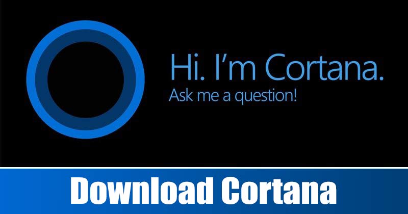 1603433227 Download Microsoft Cortana App in Windows 10 Offline Installer