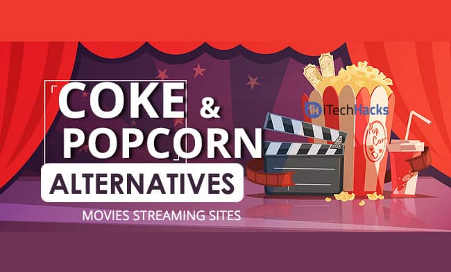 Top 10 Best Alternatives to Coke and Popcorn 2019