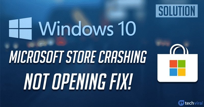 1604697613 How to Fix Microsoft Store Crashing on Windows 10 Problem