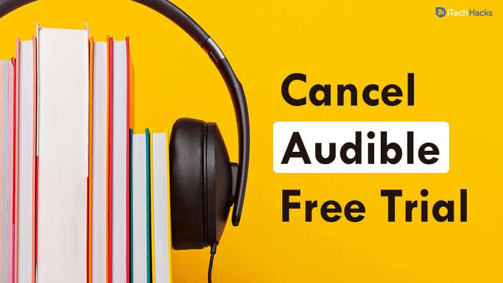 1605094922 How To Cancel Audible Account Subscription Trial Membership