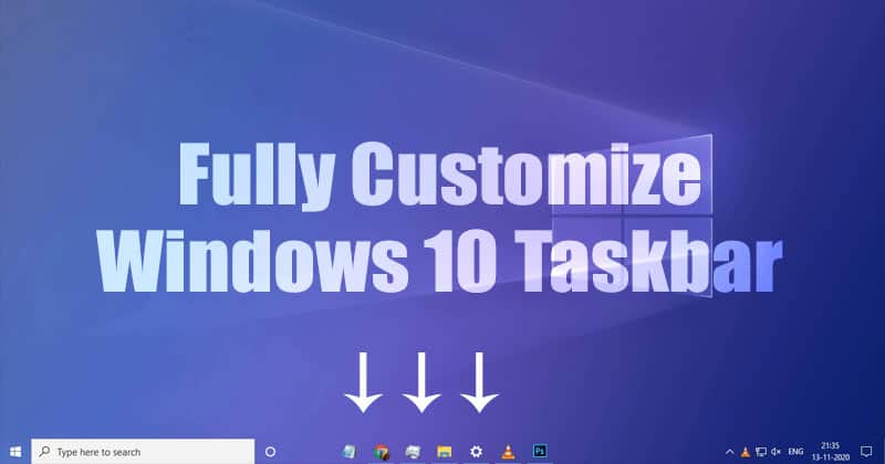 1605347910 How to Fully Customize the Windows 10 Taskbar 2020