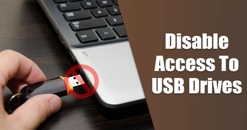 1605817445 How to Block Access to USB Drives in Windows 10