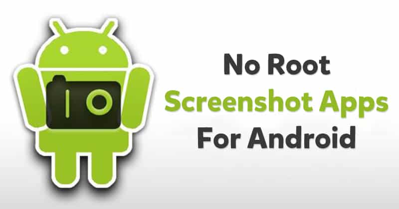 1606395390 10 Best No Root Screenshot Apps For Android in 2020