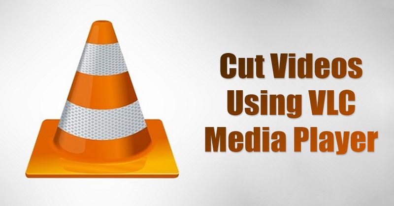 1606720430 How to Cut Videos Using VLC Media Player in Windows