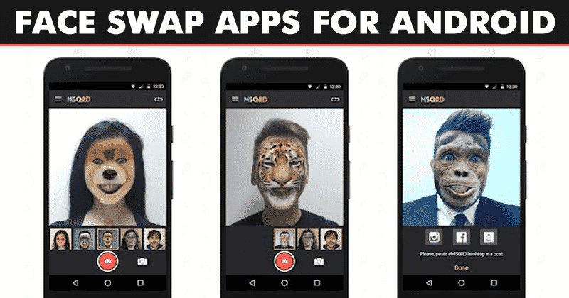 10 Best Face Swap Apps For Android in 2021