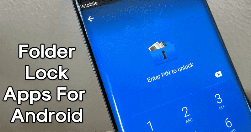 10 Best Free Folder Lock Apps For Android in 2021
