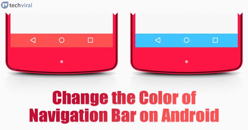 1614774315 How to Change the Color of Navigation Bar on Android
