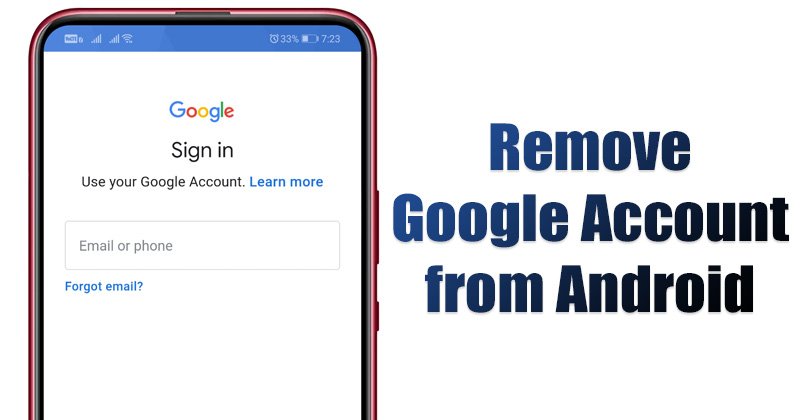 1615139256 How to Remove Google Account from an Android Device
