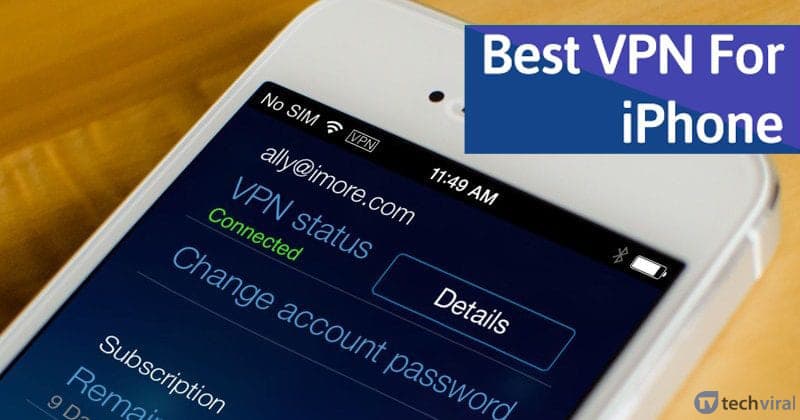 1617805919 10 Best VPN For iPhone To Browse Anonymously in 2021
