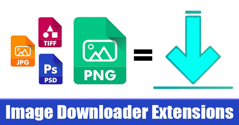 1619467572 5 Best Image Downloader Extensions for Google Chrome