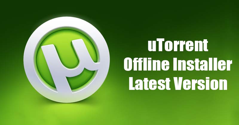 1619539832 Download uTorrent Offline Installer Latest Version Windows Mac