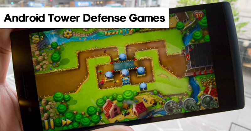 1620894387 10 Best Tower Defense Games For Your Android