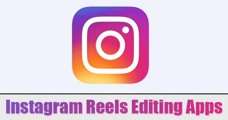 1621147334 5 Best Instagram Reels Editing Apps for Android