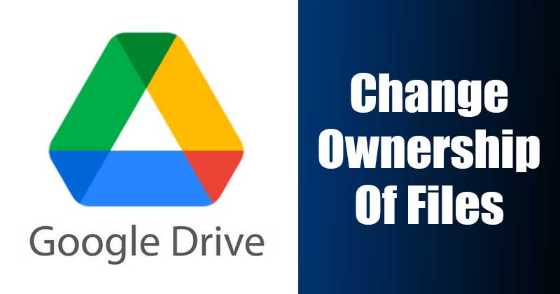 1621797490 How to Change Ownership of a FileFolder in Google Drive