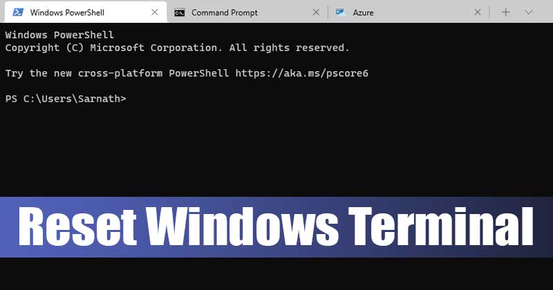 1621887812 How to Reset Windows Terminal to Default Settings