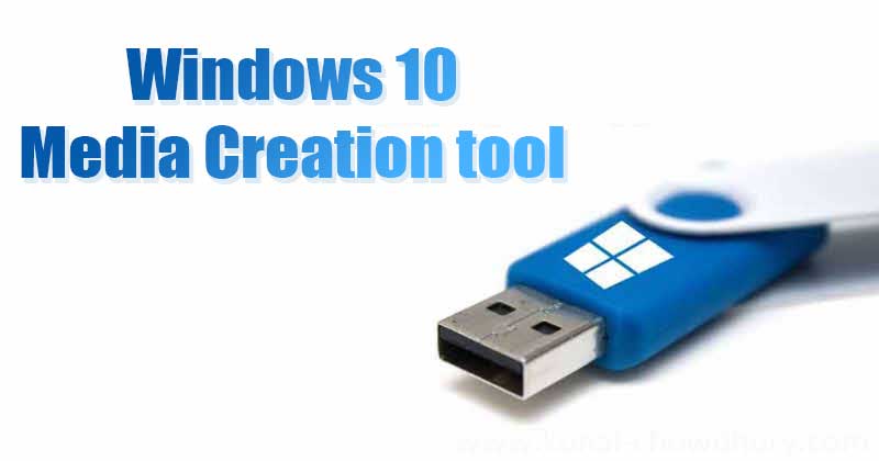 How To Use Windows 10 Media Creation Tool Lowkeytech